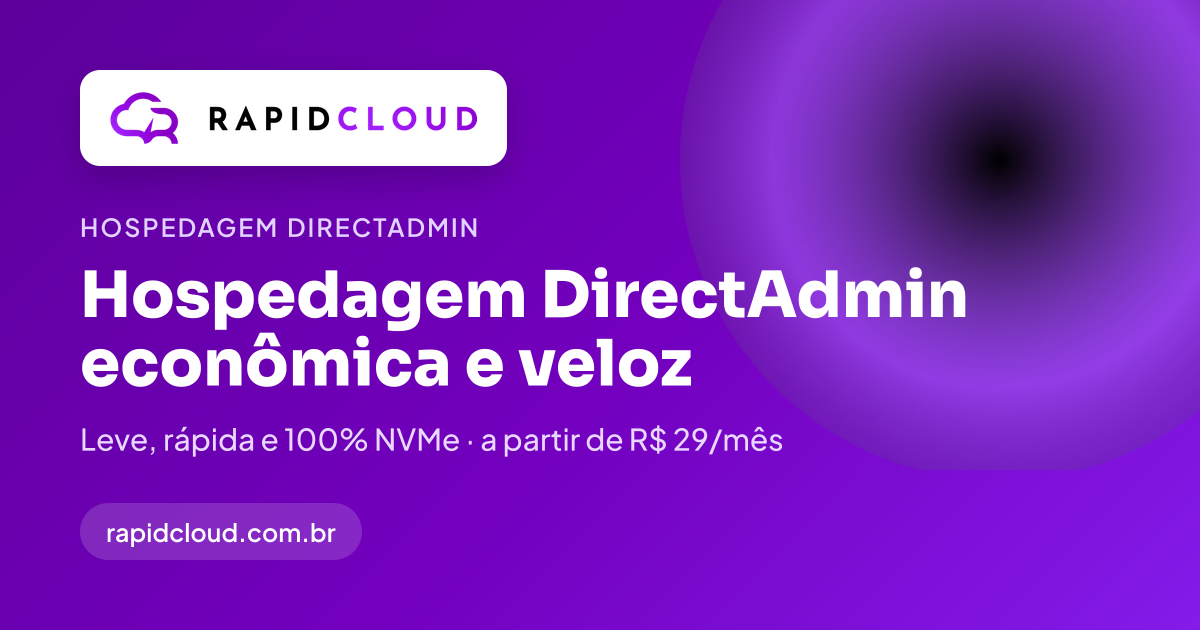 Hospedagem DirectAdmin econômica e rápida | Rapid Cloud