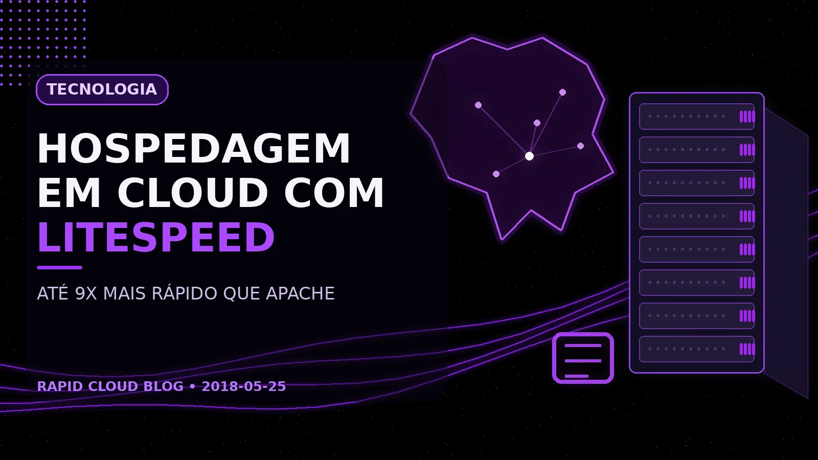 Hospedagem em Cloud ainda mais veloz com Litespeed.